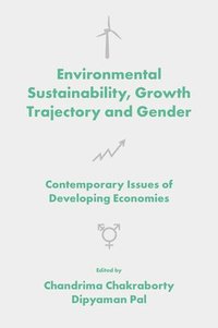 bokomslag Environmental Sustainability, Growth Trajectory and Gender