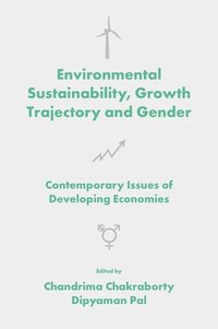 bokomslag Environmental Sustainability, Growth Trajectory and Gender