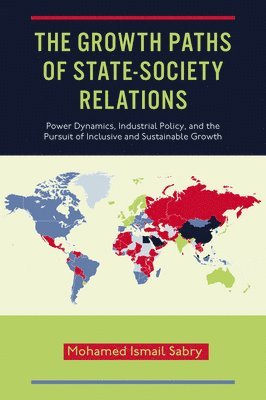 The Growth Paths of State-Society Relations 1