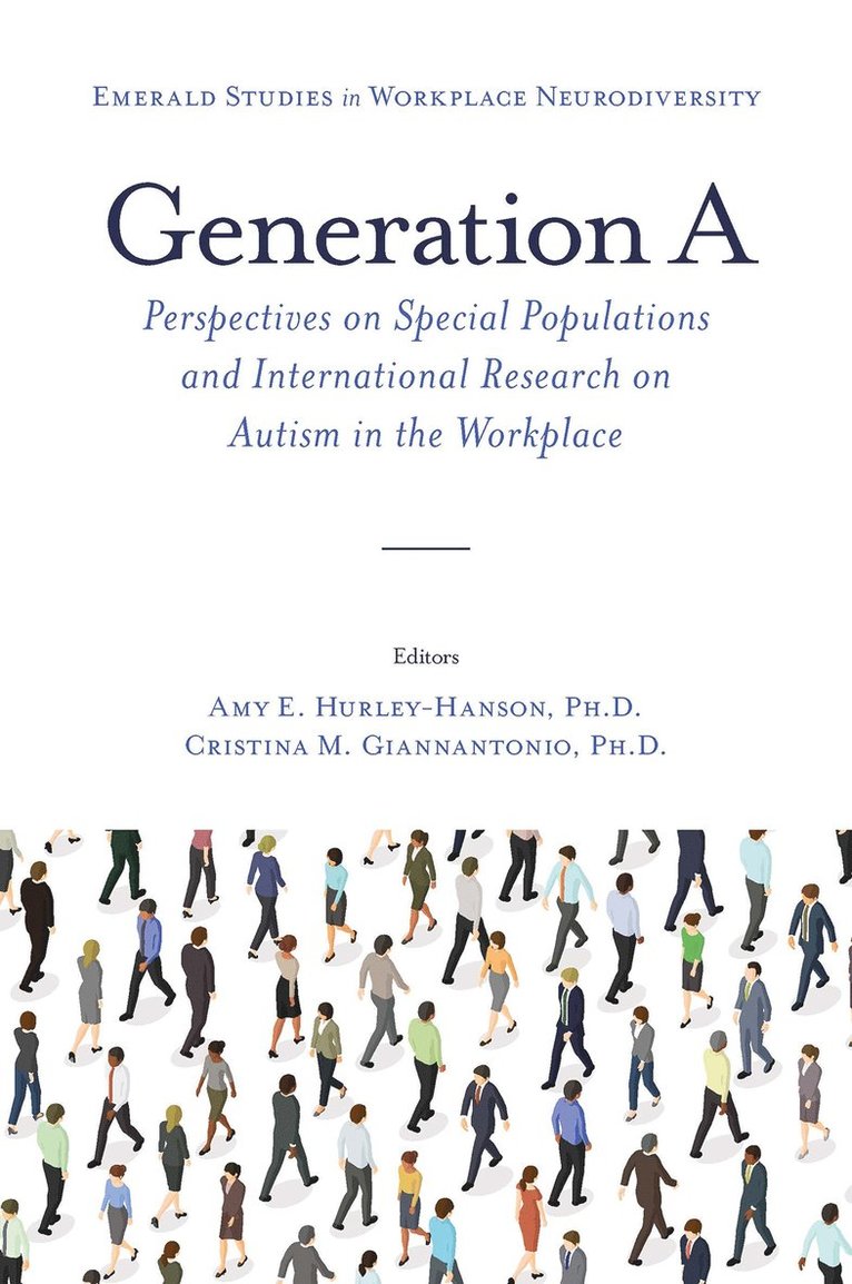 Amy E. Hurley-Hanson, Cristina M. Giannantonio, USA) Hurley-Hanson, Amy E. (Chapman University, USA) Giannantonio, Cristina M. (Chapman University, Amy E. Hurley-Hanson, PhD, Cristina M. Giannantonio, PhD - Generation A, Inbunden