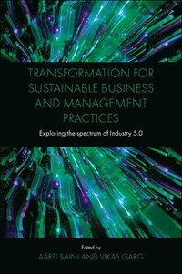 bokomslag Transformation for Sustainable Business and Management Practices