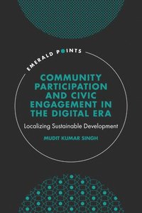 bokomslag Community Participation and Civic Engagement in the Digital Era