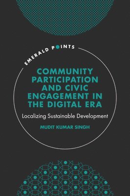 bokomslag Community Participation and Civic Engagement in the Digital Era