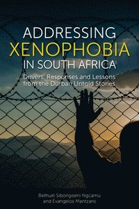 bokomslag Addressing Xenophobia in South Africa