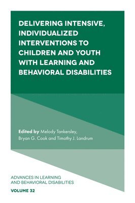 Delivering Intensive, Individualized Interventions to Children and Youth with Learning and Behavioral Disabilities 1