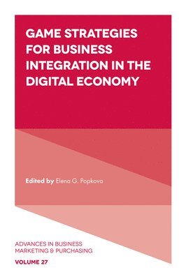 Game Strategies for Business Integration in the Digital Economy 1