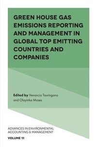bokomslag Green House Gas Emissions Reporting and Management in Global Top Emitting Countries and Companies