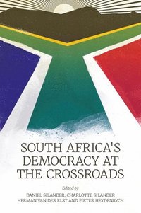 bokomslag South Africas Democracy at the Crossroads