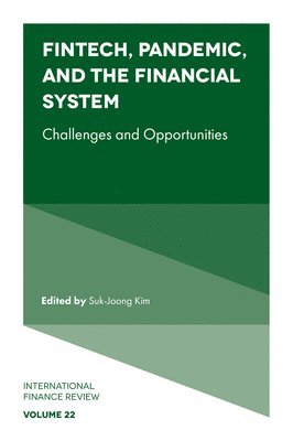 Suk-Joong Kim, Australia) Kim, Suk-Joong (University of Sydney - Fintech, Pandemic, and the Financial System, Inbunden