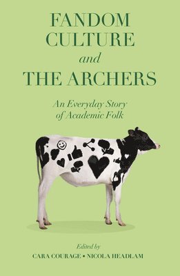 Fandom Culture and The Archers 1