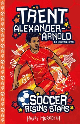 Soccer Rising Stars: Trent Alexander-Arnold 1