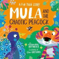 bokomslag Mula and the Chaotic Peacock (Paperback)