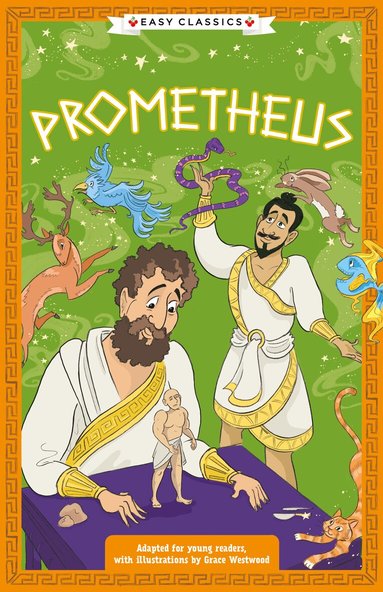 Stella Tarakson - Greek Classics: Prometheus (Easy Classics), Häftad