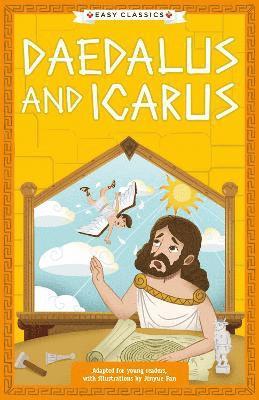 Greek Classics: Daedalus and Icarus (Easy Classics) 1