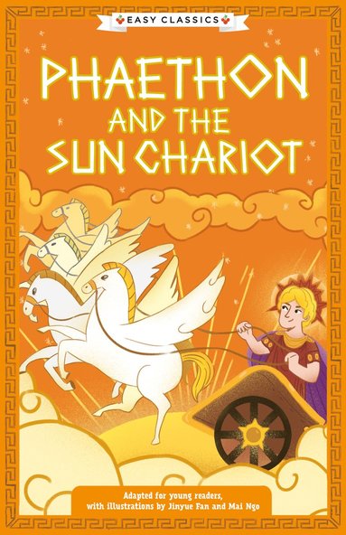 bokomslag Greek Classics: Phaethon and the Sun Chariot (Easy Classics)