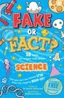 Fake or Fact? Science
