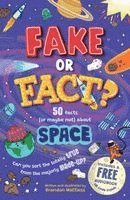 Fake or Fact? Space