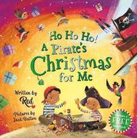 bokomslag Ho Ho Ho! A Pirate's Christmas For Me