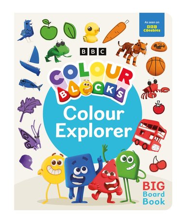 Colourblocks, Sweet Cherry Publishing - Colourblocks Colour Explorer: A Big Board Book, Kartonnage