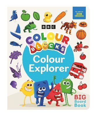 Colourblocks Colour Explorer: A Big Board Book 1