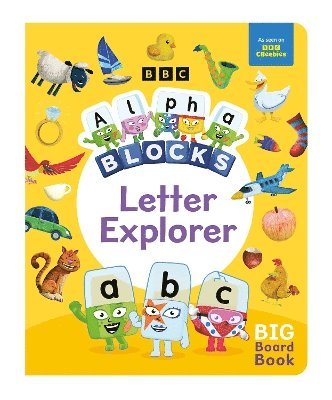 Alphablocks Letter Explorer: A Big Board Book 1