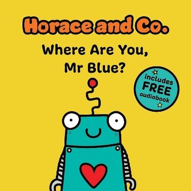 bokomslag Horace & Co: Where are you, Mr. Blue?