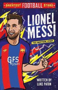 bokomslag Greatest Football Stars: Lionel Messi