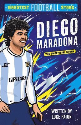 Greatest Football Stars: Diego Maradona 1