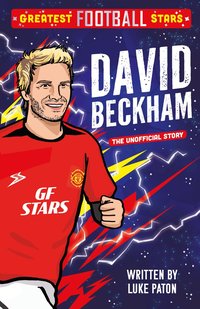 bokomslag Greatest Football Stars: David Beckham