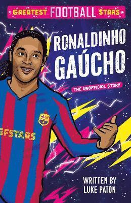 Greatest Football Stars: Ronaldinho Gacho 1