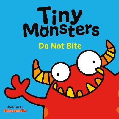 Tiny Monsters Don't Bite 1