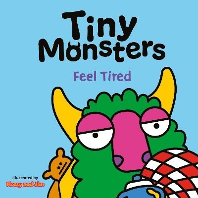 Tiny Monsters Feel Tired 1