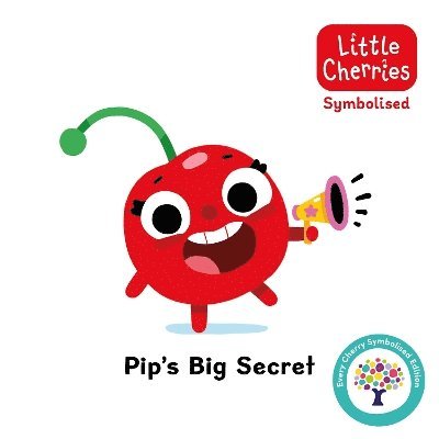 Pip's Big Secret: Accessible Symbolised Edition 1