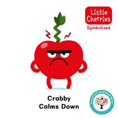 bokomslag Crabby Calms Down: Accessible Symbolised Edition