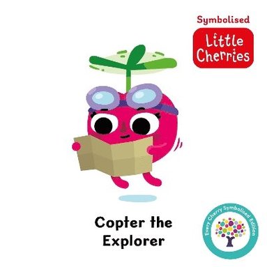 bokomslag Copter the Explorer: Accessible Symbolised Edition