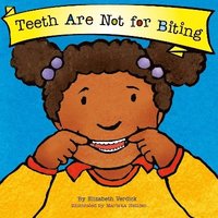 bokomslag Teeth Are Not for Biting (Best Behavior)