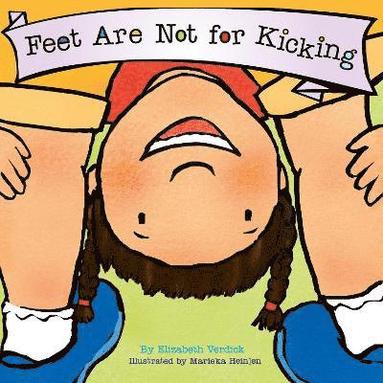bokomslag Feet Are Not for Kicking (Best Behavior)