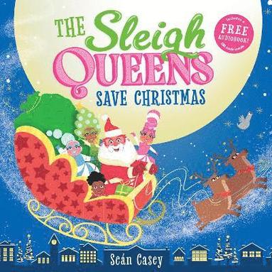 bokomslag Sleigh Queens Save Christmas