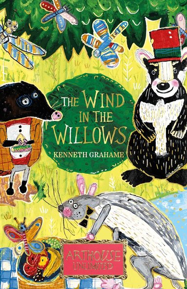 Kenneth Grahame - Wind in the Willows: ARTHOUSE Unlimited Special Edition, Häftad