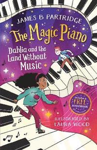 bokomslag Dahlia and the Land Without Music (The Magic Piano, Book 1)