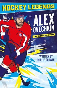 bokomslag Hockey Legends: Alex Ovechkin