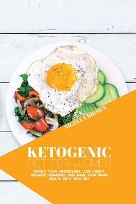 Ketogenic Diet for Women 1
