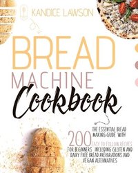 bokomslag Bread Machine Cookbook