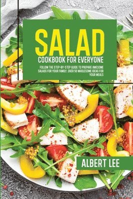 Salad Cookbook For Everyone 1