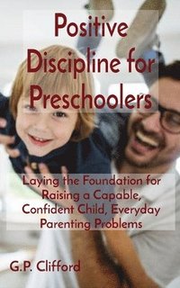 bokomslag Positive Discipline for Preschoolers