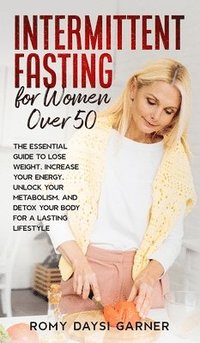 bokomslag Intermittent Fasting for Women Over 50