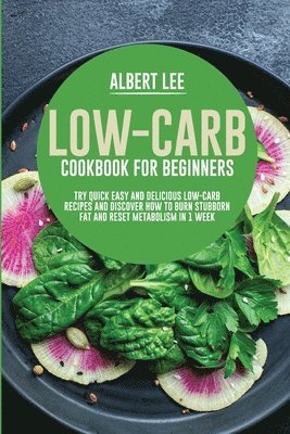 Albert Lee - Low-Carb Cookbook for Beginners, Häftad