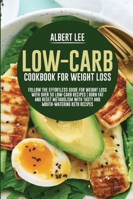 Low-Carb Cookbook For Weight Loss 1