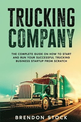 Brendon Stock - Trucking Company, Häftad