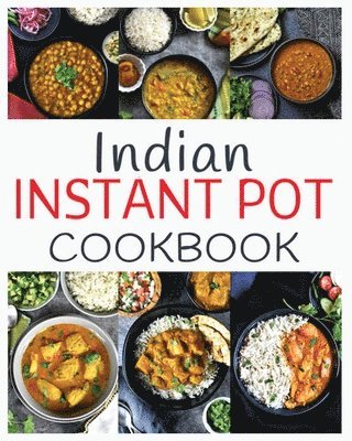 bokomslag Indian Instant Pot Cookbook